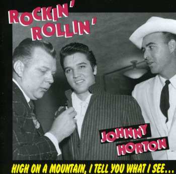 Album Johnny Horton: Rockin' Rollin' Johnny Horton