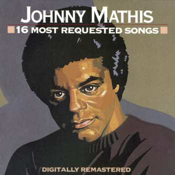 Album Johnny Mathis: 16 Most Requested Songs