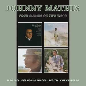 2CD Johnny Mathis: Love Story/You've Got A Friend/The First Time Ever (I Saw Your Face)/Song Sung Blue