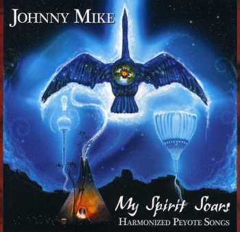 Album Johnny Mike: My Spirit Soars