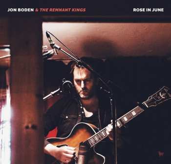 CD Jon Boden & The Remnant Kings: Rose In June