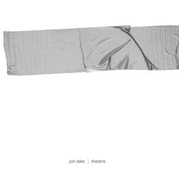 Album Jon Dale: Theatre