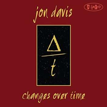 Album Jon Davis: Changes Over Time