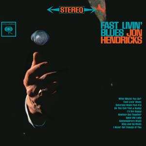 2LP Jon Hendricks: Fast Livin' Blues LTD | NUM