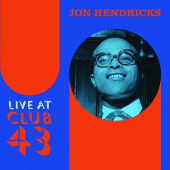 2CD Jon Hendricks: Live At Club 43