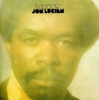 Album Jon Lucien: I Am Now