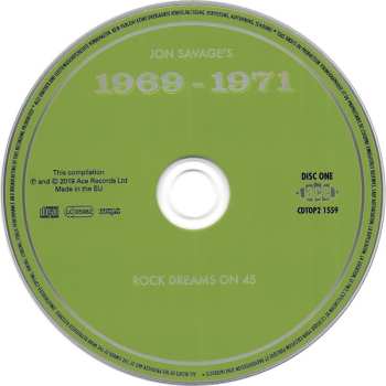2CD Jon Savage: Jon Savage's 1969-1971 (Rock Dreams On 45)