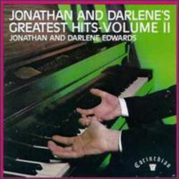 Album Jonathan And Darlene Edwards: Jonathan And Darlene's Greatest Hits - Volume II