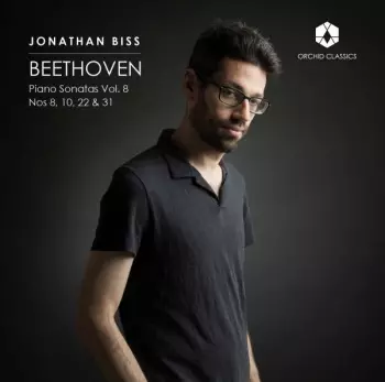 Ludwig van Beethoven: Piano Sonatas Vol. 8 Nos 8, 10, 22 & 31