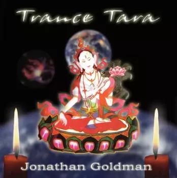 Jonathan Goldman: Trance Tara