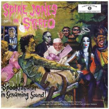 CD Spike Jones: Spike Jones In Stereo. A Spooktacular In Screaming Sound!