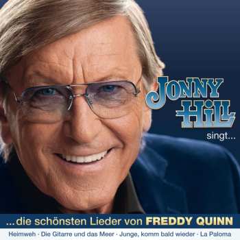 Album Jonny Hill: Johnny Hill Singt Die Schönsten Lieder Von Freddy Quinn