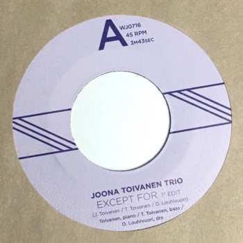 Album Joona Toivanen Trio: Except For / Keyboard Study No. 2