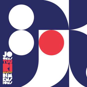 Album Joonas Tuuri Quartet: Dimensions