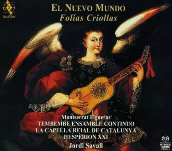 Jordi Savall: El Nuevo Mundo - Folías Criollas
