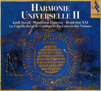 Jordi Savall: Harmonie Universelle II (Portrait Alia Vox 2001-2004)