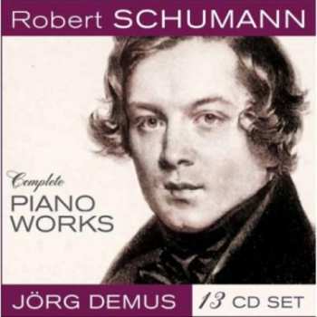 Album Robert Schumann: Complete Piano Works