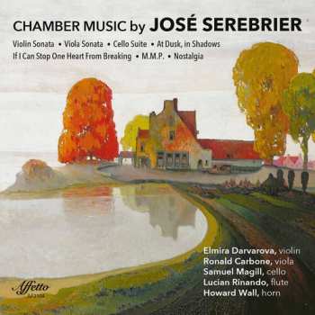 Album Jose Serebrier: Chamber Music By José Serebrier