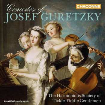 CD The Harmonious Society Of Tickle-Fiddle Gentlemen: Concertos Of Josef Guretzky