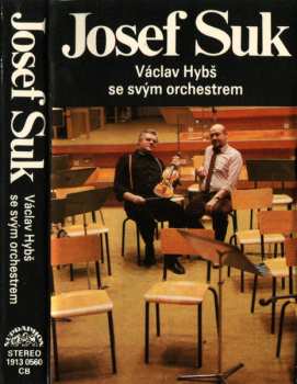 MC Václav Hybš Orchestra: Josef Suk • Václav Hybš Orchestra