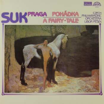 LP The Czech Philharmonic Orchestra: Praga / Pohádka = A Fairy-Tale
