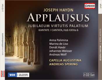 2CD/Coffret Joseph Haydn: Applausus (Jubilaeum Virtutis Palatium), Kantate, Hob XXIVa:6