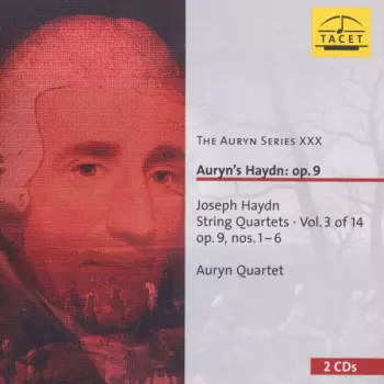 Joseph Haydn: Auryn's Haydn: Op. 9 (String Quartets ∙ Vol. 3 Of 14 Op. 9, Nos. 1 – 6)