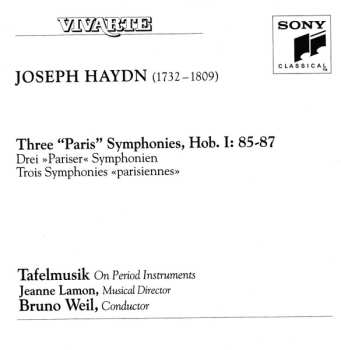 CD Joseph Haydn: Paris Symphonies II - 1785-1786 - Nos. 85, 86 & 87