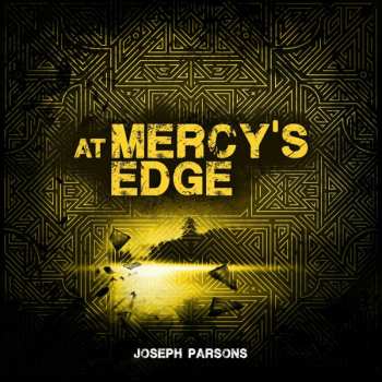 CD Joseph Parsons: At Mercy's Edge
