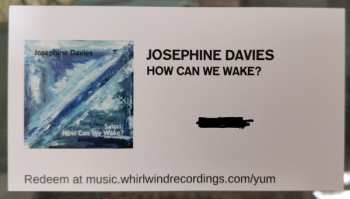 LP Josephine Davies: Satori: How Can We Wake?