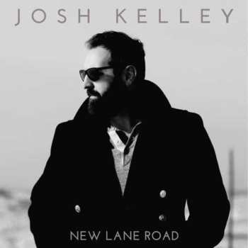 CD Josh Kelley: New Lane Road