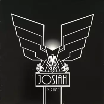 Josiah: No Time