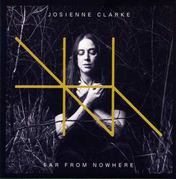MC Josienne Clarke: Far From Nowhere