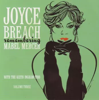 The Keith Ingham Trio: Remembering Mabel Mercer Volume Three