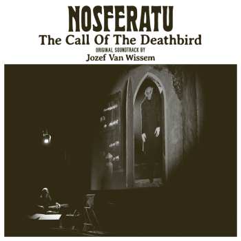 CD Jozef Van Wissem: Nosferatu (The Call Of The Deathbird)