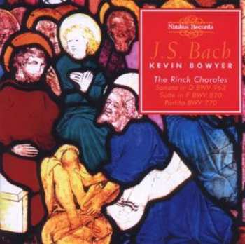 2CD Johann Sebastian Bach: The Works For Organ Volume 15 (The Rinck Chorales)