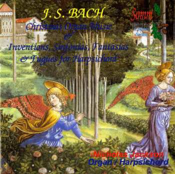2CD Johann Sebastian Bach: Christmas Organ Music & Inventions, Sinfonias, Fantasias & Fugues For Harpsichord