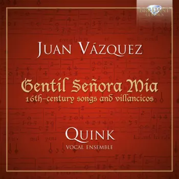 Gentil Señora Mía  (16th-Century Songs And Villancicos)