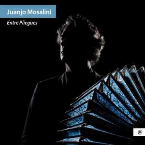 CD Juanjo Mosalini: Entre Pliegues