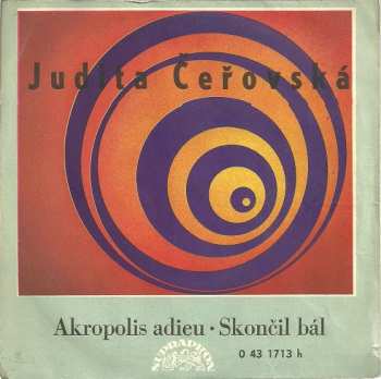 Album Judita Čeřovská: Akropolis Adieu / Skončil Bál