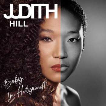 CD Judith Hill: Baby, I'm Hollywood!
