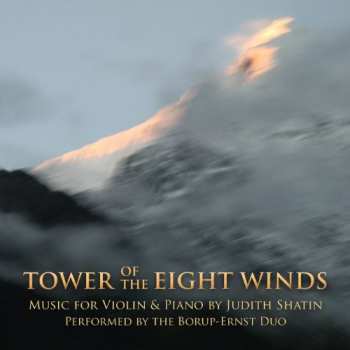 Album Judith Shatin: Tower Of The Eight Winds