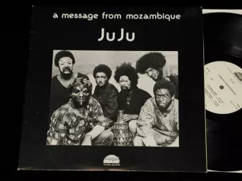 Juju: A Message From Mozambique