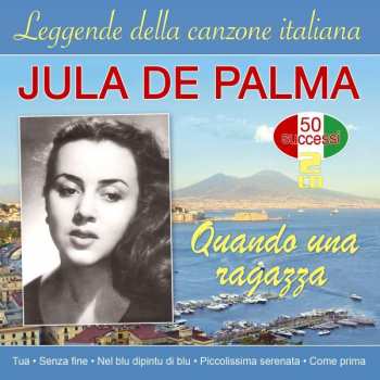 2CD Jula De Palma: Quanda Una Ragazza-leggende Della Canzone Italia