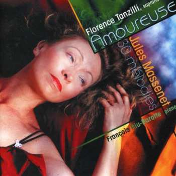 CD Jules Massenet: 30 MÉlodies