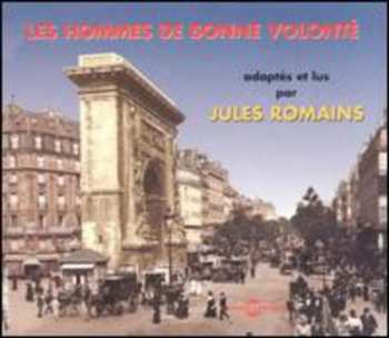 Album Jules Romains: Les Hommes De Bonne Volonte:lu Et Adapte Par Jules