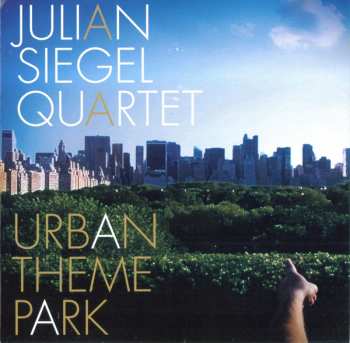CD Julian Siegel Quartet: Urban Theme Park