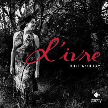 CD Julie Azoulay: L'ivre