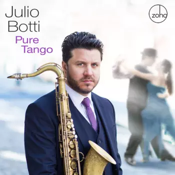 Julio Botti: Pure Tango
