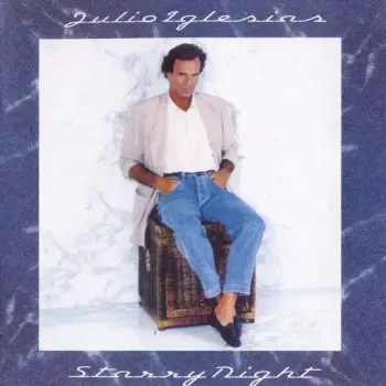 Julio Iglesias: Starry Night